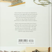 HANDWOVEN TAPE : UNDERSTANDING AND WEAVING EARLY AMERICAN AND CONTEMPORARY TAPE