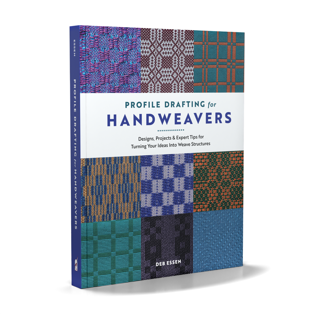 Profile Drafting for Handweavers: Designs, Projects, and Expert Tips for Turning Your Ideas Into Weave Structures